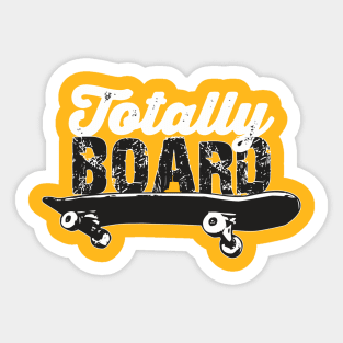 Totally Board Skateboard Sticker